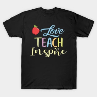 Love Teach Inspire T-Shirt